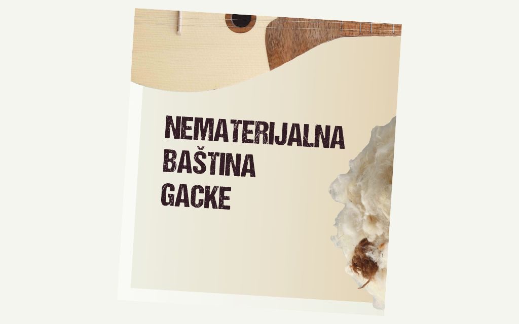 IZDAVAŠTVO - Nematerijalna baština Gacke - Gacko pučko otvoreno učilište Otočac